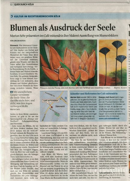 Stadtanzeiger-20.Oktober2015kl.jpg - Artikel Kölner Stadtanzeiger.Der Artikel ernennt mich fälschlicherweise zur Heilpraktikerin. Und das genannte Zitat entstammt dem I Ging, dem chinesischen "Buch der Wandlungen". Der Artikel, der sehr wohlwollend und gefühlvoll geschrieben ist, spiegelt das persönliche Erleben des Autors wieder.Ich persönlich würde die Interpretation sehr viel anders legen...und mit dem Energiesystem des Menschen in Verbindung bringen, was die Farbgebung betrifft. Sehr interessant.Leider habe ich vorher kein Gespräch mit ihm führen können.